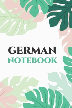 German Notebook: Blank Lined Notebook For German Language Students