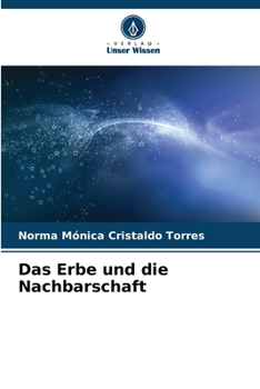Paperback Das Erbe und die Nachbarschaft [German] Book