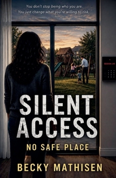 Paperback Silent Access: No Safe Place (Shadow Access Series) Book