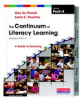 Paperback The Continuum of Literacy Learning, Grades PreK-8: A Guide to Teaching Book