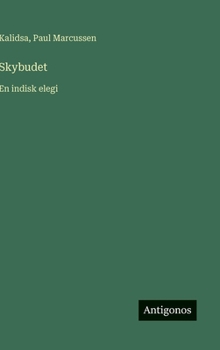 Hardcover Skybudet: En indisk elegi [Danish] Book