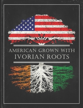 Ivorian Roots: Personalized Gift for Grown in America Born in Ivory Coast Customized Flag Undated Planner Daily Weekly Monthly Calendar Organizer Journal