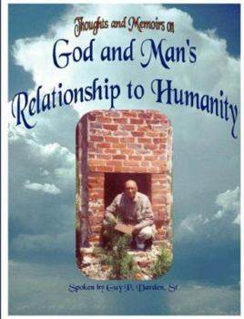 Paperback God and Man's Relationship to Humanity Book