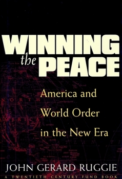 Hardcover Winning the Peace: America and World Order in the New Era Book