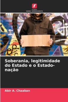 Paperback Soberania, legitimidade do Estado e o Estado-nação [Portuguese] Book