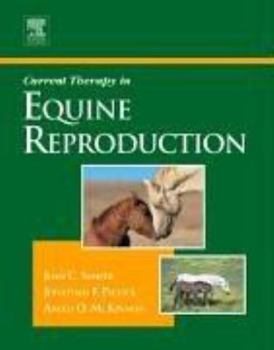 Hardcover Current Therapy in Equine Reproduction (Current Veterinary Therapy) Book