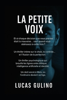 Paperback La Petite Voix: Thriller psychologique de l'obéissance invisible [French] Book