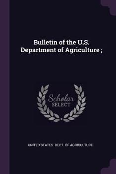 Paperback Bulletin of the U.S. Department of Agriculture; Book