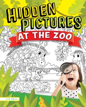 Paperback Hidden Picture Puzzles at the Zoo: 50 Seek-And-Find Puzzles to Solve and Color Book