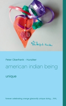 Paperback american indian being: unique Book