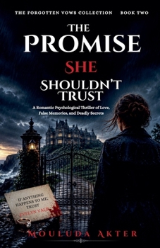 The Promise She Shouldn't Trust (The Forgotten Vows Collection)