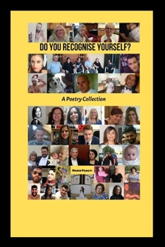 Paperback Do You Recognise Yourself?: A Poetry Collection Book