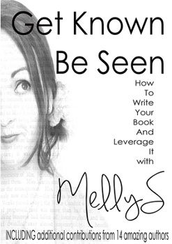 Paperback Get Known Be Seen with Melly S Book