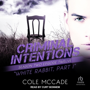 MP3 CD Criminal Intentions: Season Two, Episode Twelve: White Rabbit, Part I Book