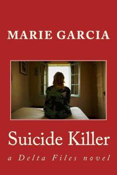 Paperback Suicide Killer: a Delta Files novel Book