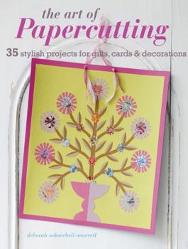 Paperback The Art of Papercutting: 35 Stylish Projects for Gifts, Cards & Decorations Book