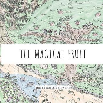 Paperback The Magical Fruit Book