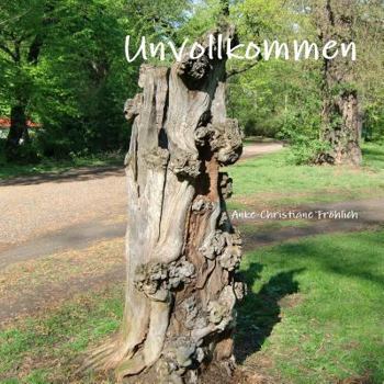 Paperback Unvollkommen [German] Book