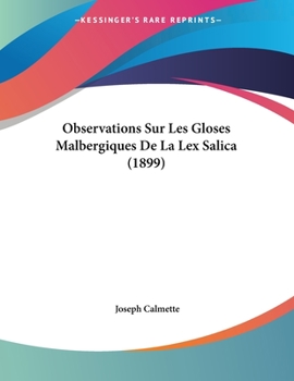 Paperback Observations Sur Les Gloses Malbergiques De La Lex Salica (1899) [French] Book