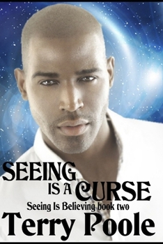 Paperback Seeing Is A Curse: Seeing Is Believing book 2 Book