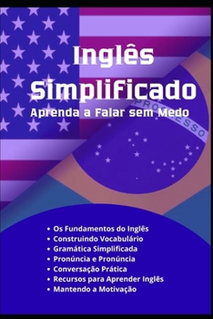 Paperback Inglês Simplificado: Aprenda a Falar sem Medo [Portuguese] Book