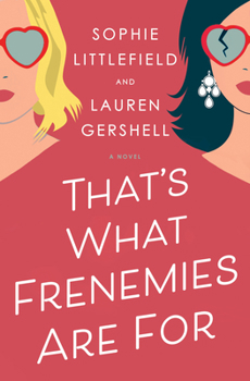 Hardcover That's What Frenemies Are for Book