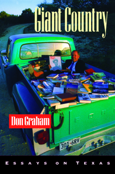 Paperback Giant Country: Essays on Texas Book