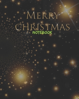 Paperback Merry Christmas Notebook: Christmas Notebook Cute gift for Kids or Women College Ruled Planner Organizer 100 PAGE 8x10 in . Book