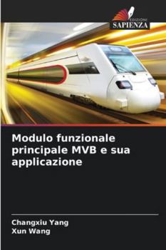Paperback Modulo funzionale principale MVB e sua applicazione [Italian] Book