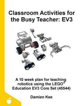 Paperback Classroom Activities for the Busy Teacher: Ev3 Book