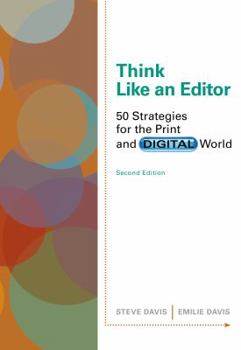 Spiral-bound Think Like an Editor: 50 Strategies for the Print and Digital World Book