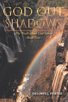 Paperback God out of the Shadows: Book Two Book