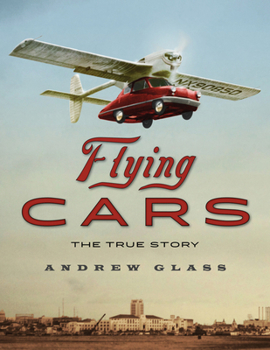 Hardcover Flying Cars: The True Story Book