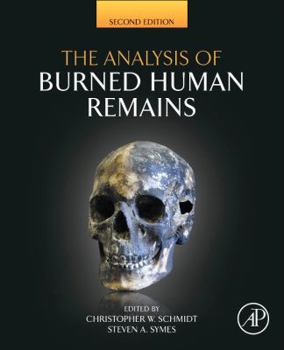 Hardcover The Analysis of Burned Human Remains Book