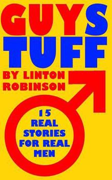 Paperback GUYStuff: 15 Real Stories For Real Men Book