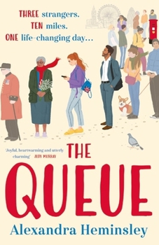 Paperback The Queue: The heartwarming novel inspired by the queue for the Queen Book