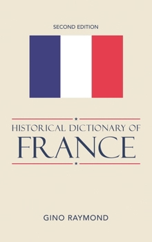 Hardcover Historical Dictionary of France Book