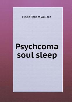 Paperback Psychcoma soul sleep Book