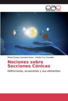 Paperback Nociones sobre Secciones Cónicas [Spanish] Book