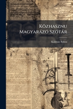 Paperback Közhasznu MagyaràzÃ3 SzÃ3tàr [Hungarian] Book