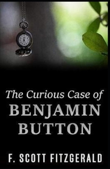 Paperback The Curious Case of Benjamin Button Illustrated Book