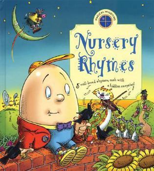 Hardcover Magical Windows: Nursery Rhymes: Five Well-Loved Rhymes, Each with a Hidden Surprise! Book