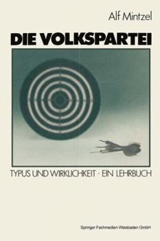 Paperback Die Volkspartei: Typus Und Wirklichkeit. Ein Lehrbuch [German] Book