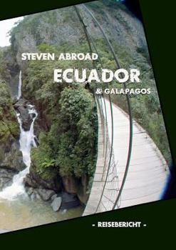 Paperback Ecuador & Galapagos: Reisebericht [German] Book