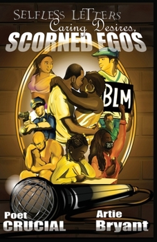 Paperback Caring Desires, Scorned Egos Book