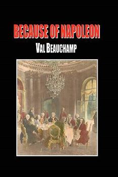 Because of Napoleon
