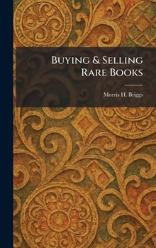 Hardcover Buying & Selling Rare Books Book