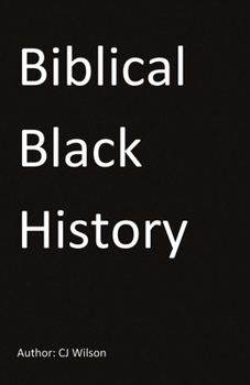 Paperback Biblical Black History: Volume 1 Book