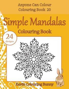 Paperback Simple Mandalas Colouring Book: 24 designs Book