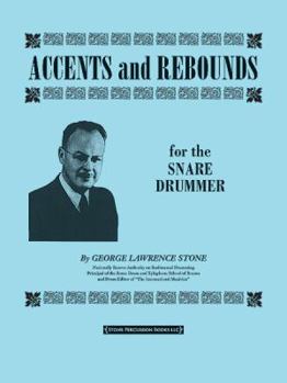 Paperback Accents and Rebounds: For the Snare Drummer Book